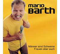 Barth, Mario - Manner Sind Schweine,..