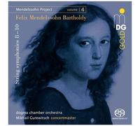 Bartholdy / Gurewitsch / Dogma Chamber Orchestra - String Symphonies Nos. 8 - 10 [Super-Audio Cd] Hybrid Sacd