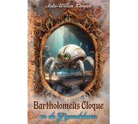 Bartholomeüs Cloque en de Gigandelaars