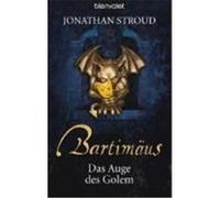 Bartimäus 02. Das Auge des Golem Stroud, Jonathan (Auteur)