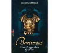 Bartimäus 02. Das Auge des Golem Stroud, Jonathan (Auteur)