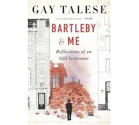 Bartleby et moi – Réflexions d’un vieux copiste – Histoire vraie et fantaisiste sur New York