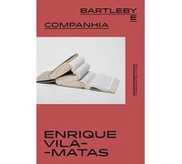 Bartleby e Companhia