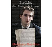Bartleby, El Escribiente - Bartleby, The Scrivener