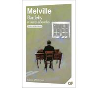 Bartleby et autres nouvelles: Bartleby - Les Îles enchantées - Le Campanile