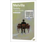 Bartleby et autres nouvelles – Bartleby – Les Îles enchantées – Le Campanile