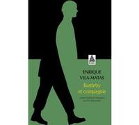 Bartleby et compagnie Enrique Vila-Matas (Auteur), Eric Beaumatin (Traduction)