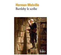 Herman Melville – Bartleby le scribe – Roman – Poche (Gallimard)