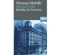 Bartleby le scribe (bilingue : Américain - Français)
