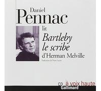 Bartleby le scribe d'Herman Melville Daniel Pennac (Auteur)