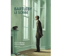 Bartleby, le scribe: Edition souple 2025