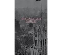 Bartleby, le scribe Herman Melville (Auteur), Jean-Yves Lacroix (Traduction)