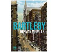 Bartleby, Le Scribe - Une Histoire De Wall Street