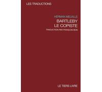 Bartleby: nouvelle traduction par François Bon