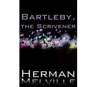 Bartleby, the Scrivener
