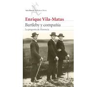 Bartleby y compañía: La pregunta de Florencia