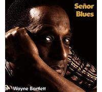 Bartlett,Wayne - Senor Blues [Import]