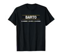 BARTO - El Hombre El Mito La Leyenda | Nombre Ropa - T-Shirt