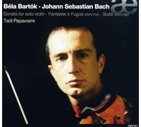 Bartok - Bach : Fantaisie & Fugue Bwv542. Suite Bwv822 ; Bartok : Sonate Pour Violon Seul