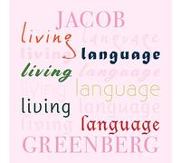 Bartok / Chopin / Greenberg - Living Language