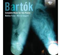 Bartòk: Complete Music for 2 Pianos