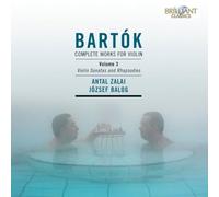 Bartók: Complete Works for Violin, Vol. 3