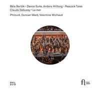 Bartók : Dance Suite, Hillborg : Peacock Tales, Debussy : La mer CD