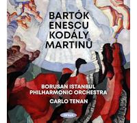 Bartók, Enescu, Kodály, Martinů