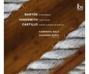 Bartók - Hindemith - Castillo : Oeuvres pour Orchestre À Cordes