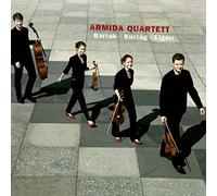 Bartók, Kurtág, Ligeti Cordes. Quatuor Armida