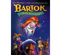 Bartok Le Magnifique