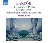 Bartok – Le Prince de bois (Ballet intégral) – NAXOS