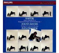 Bartok - Piano Concerto N°2 / Rhapsody For Piano And Orchestra, Op.1 - Zoltan Kocsis - Ivan Fischer