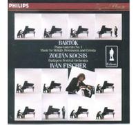 Bartok: Piano Concerto No. 1 / Music for Strings, Percussion & Celesta