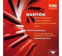 Bartók: Piano Concertos 1-2-3 - Peter Donohoe / City Of Birmingham Symphony Orchestra / Simon Rattle