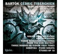Bartók – Sonate pour deux pianos et percussion & autres œuvres pour piano – CD – Hyperion
