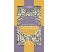 Bartolomé de las Casas y el paradigma biopolítico de la modernidad colonial