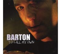 Barton - To Call My Own