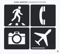 Bartos Karl – Communication
