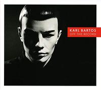 Bartos, Karl - Off the Record -Lp+CD-