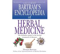 Bartram's Encyclopedia Of Herbal Medicine