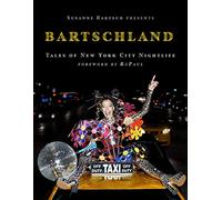 Bartschland: Tales of New York City Nightlife