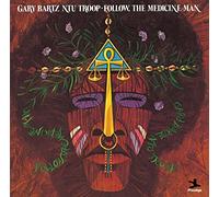 Bartz, Gary - Follow The Medicine Man