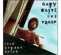 Bartz, Gary - Juju Street Songs