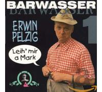 Barwasser - Erwin Pelzig 1 [Import]
