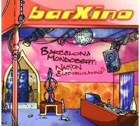 Barxino - barcelona mondobeat : nacion electrolatina