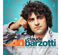 Barzotti, Claude - Top 40-Claude Barzotti [Import]