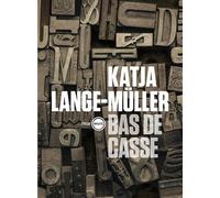 Bas de casse - Katja Lange-Müller - Inculte-Derniere Marge - broché - Roman