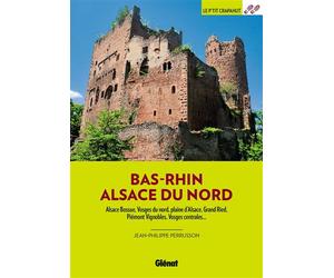 Bas-Rhin Alsace du Nord - Jean-Philippe Perrusson - Glénat - broché - Guide