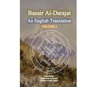 Basair Al-Darajat, Vol. 2: The Degrees Of Ahle Muhammad: An English Translation